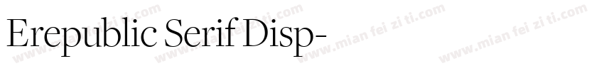 Erepublic Serif Disp字体转换
